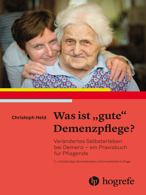 cover image of Was ist "gute" Demenzpflege?